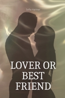 Lover or Best Friend 1944253610 Book Cover