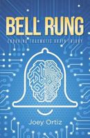 Bell Rung: Enduring Traumatic Brain Injury 1723581704 Book Cover