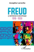 Freud: La détresse d’une époque 1918-1939 (French Edition) 2336407531 Book Cover