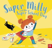 Super Milly and the Super School Day 1536217263 Book Cover