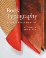 Book Typography: A Designer's Manual 0948021667 Book Cover
