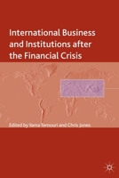 International Business and Institutions After the Financial Crisis 1137367199 Book Cover