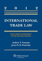 International Trade Law: Document Supplement to the Second Edition 0735508011 Book Cover