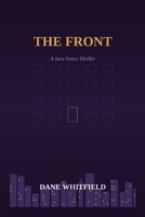 The Front: A Sara Vance Thriller, Book 5 (The Ledger Files) B0HG6HC6X9 Book Cover