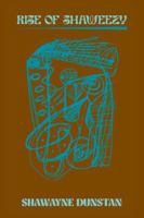 Rise of Shaweezy 196500766X Book Cover