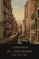 Confusion de Confusiones [1688]: Portions Descriptive of the Amsterdam Stock Exchange 1614274517 Book Cover