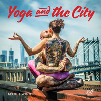 Yoga and the City 1940743761 Book Cover