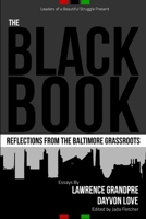 The Black Book: Reflections From the Baltimore Grassroots 1312512474 Book Cover