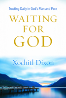 Waiting for God: Trusting Daily in God's Plan and Pace 1627079734 Book Cover