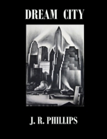 Dream City 1987532260 Book Cover