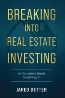 Breaking Into Real Estate Investing B0GT2C1KPC Book Cover