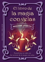 El Libro de la Magia Con Velas 8411722899 Book Cover