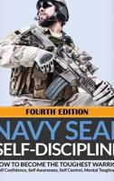 Navy Seal Self-Discipline 1387920901 Book Cover
