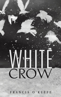 White Crow 1035898594 Book Cover