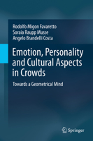 Emotion, Personality and Cultural Aspects in Crowds : Towards a Geometrical Mind 303022080X Book Cover