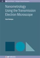 Nanometrology Using the Transmission Electron Microscope 1681740567 Book Cover