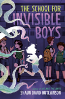 The School for Invisible Boys 0593646290 Book Cover