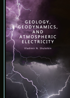 Geology, Geodynamics, and Atmospheric Electricity 1527544427 Book Cover