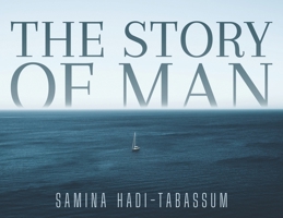 The Story of Man 1639888632 Book Cover
