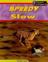 Speedy and Slow 1403449635 Book Cover