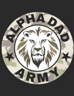 Alpha Dad Army: 40-Day Legacy Challenge B0F252HHPY Book Cover