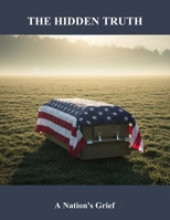 The Hidden Truth: A Nation'S Grief B0FQ4X9VW3 Book Cover