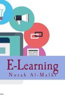 E-Learning: Towards an Agile Education 1533529957 Book Cover