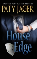 House Edge: Female disabled veteran amateur sleuth mystery 195763801X Book Cover