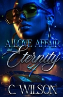 A Love Affair for Eternity 4: The Finale B08KBH627H Book Cover