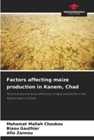 Factors affecting maize production in Kanem, Chad 6630258746 Book Cover