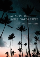 La nuit des âmes vaporisées 9523907646 Book Cover