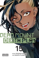Dead Mount Death Play, Vol. 15 B0G6YRF2C9 Book Cover