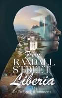 From Randall Street Liberia: Nkrumah to Mandela and Nixon to Obama B0H7HGX7T5 Book Cover