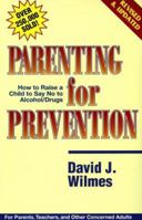 Parenting for Prevention 0935908463 Book Cover