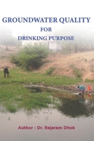 Groundwater Quality for Drinking Purpose 9354264972 Book Cover