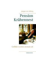 Pension Krähennest: Gefühle werden niemals alt 3743197359 Book Cover