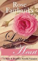 Letters from the Heart: A Pride and Prejudice Novella Variation 1503001202 Book Cover