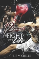 12 Rounds: The Fight of my Life: The story is in the Poetry B088T1KF69 Book Cover