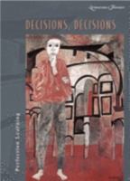Decisions, Decisions - Literature & Thought 0789152169 Book Cover