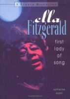 Ella Fitzgerald: First Lady of Song (Carter G. Woodson Honor Book) 0822549336 Book Cover