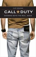 Call of Duty: Showing Boys the Real Jesus 1606964526 Book Cover