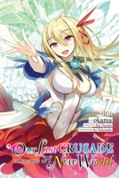 Our Last Crusade or the Rise of a New World, Vol. 7 (manga) (Volume 7) (Our Last Crusade or the Rise of a New World 197534992X Book Cover