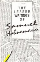 The Lesser Writings Of Samuel Hahnemann 8131909379 Book Cover