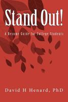 Stand Out! a Resume Guide for College Students 1469916142 Book Cover
