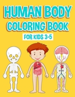 human body coloring book for kids: human body activity book for kids ages 3-5, body systems Guide for every kid B08DV9GLR3 Book Cover