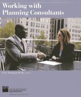 Working with Planning Consultants 1611901162 Book Cover