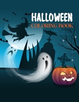 Halloween Coloring Book: Halloween Activity Books, Color Pages for Kids, Gift B08JVLBXXS Book Cover