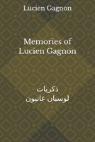 Memories of Lucien Gagnon B0F31CBVLN Book Cover