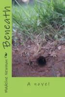 Beneath 1511838485 Book Cover