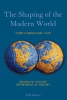 The Shaping of the Modern Word (CC 1220) (Core Curriculum 1220) 0558770533 Book Cover